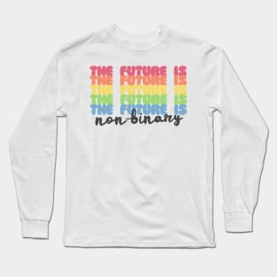 The Future Is Non-Binary | Gender Identity Genderqueer Long Sleeve T-Shirt